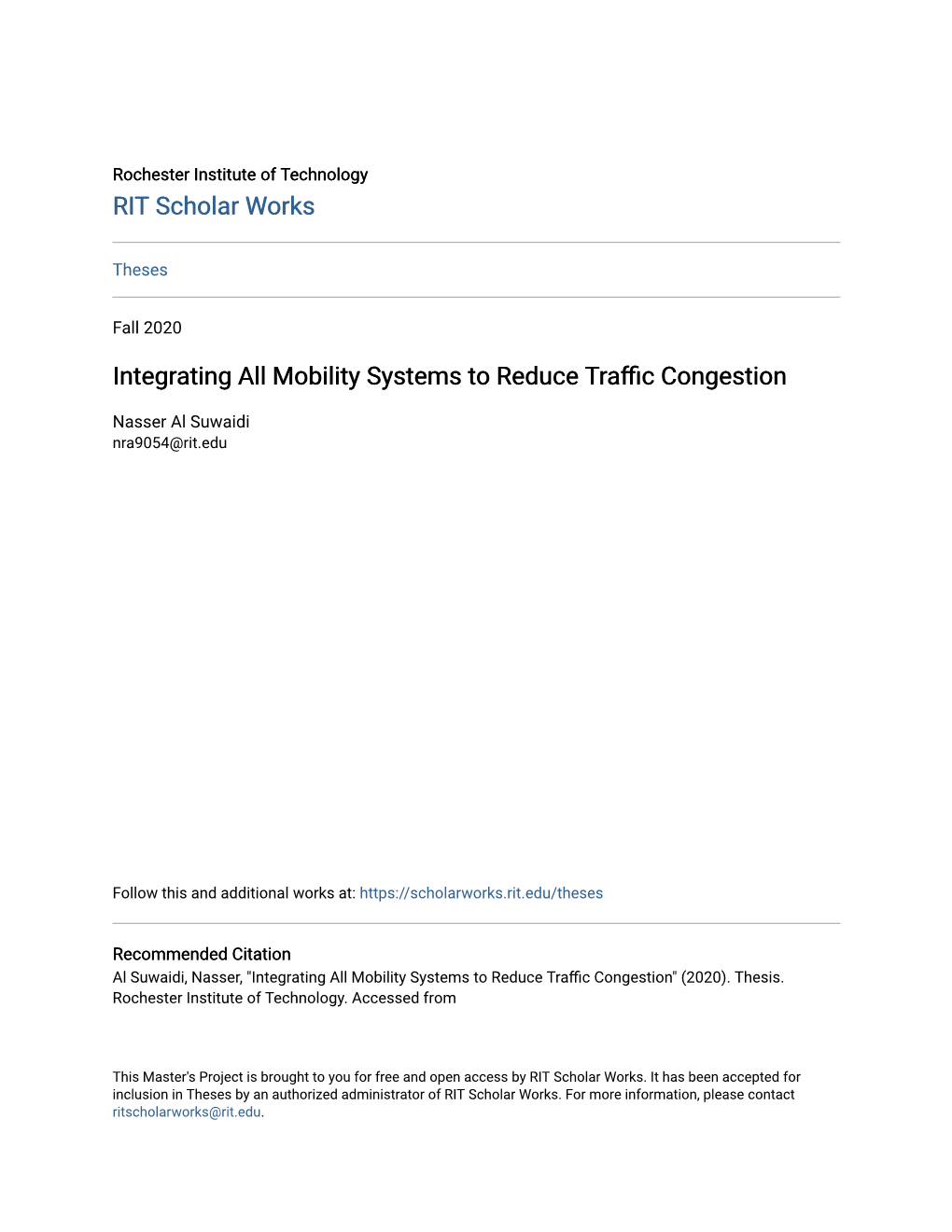 Integrating All Mobility Systems to Reduce Traffic Congestion