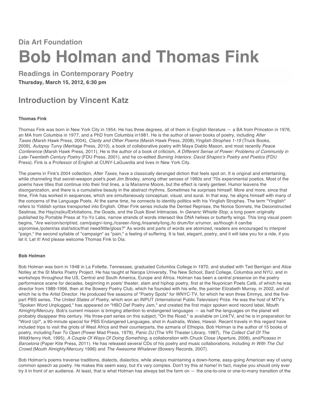 Bob Holman and Thomas Fink Readings in Contemporary Poetry Thursday, March 15, 2012, 6:30 Pm