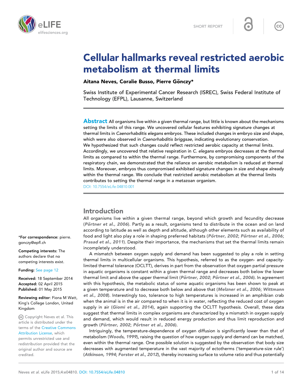 Cellular Hallmarks Reveal Restricted Aerobic Metabolism at Thermal Limits Aitana Neves, Coralie Busso, Pierre Gonczy*¨