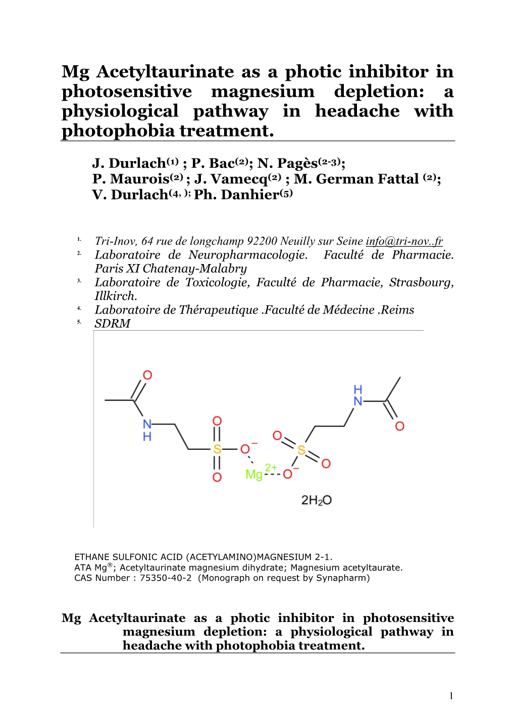 Mg Acetyltaurinate As a Photic Inhibitor in Photosensitive Magnesium Depletion: a Physiological Pathway in Headache with Photophobia Treatment