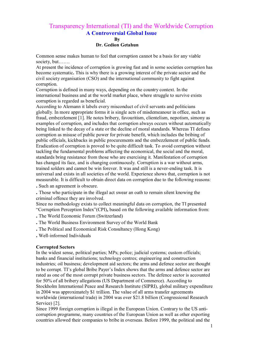 Transparency International (TI) and the Worldwide Corruption a Controversial Global Issue by Dr