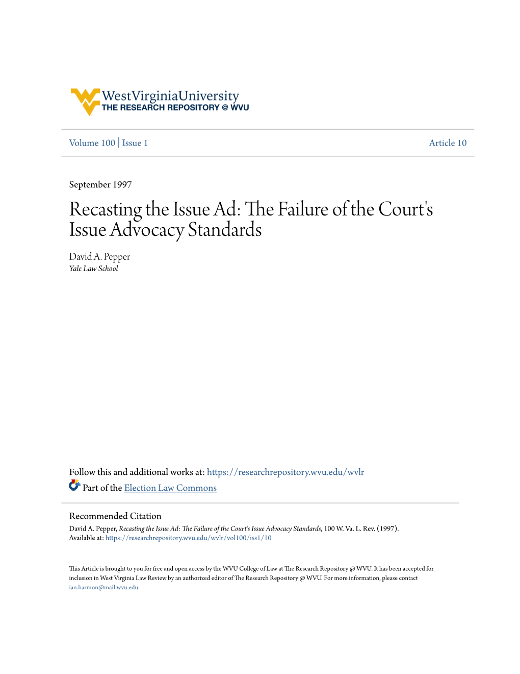 Recasting the Issue Ad: the Failure of the Court's Issue Advocacy Standards, 100 W