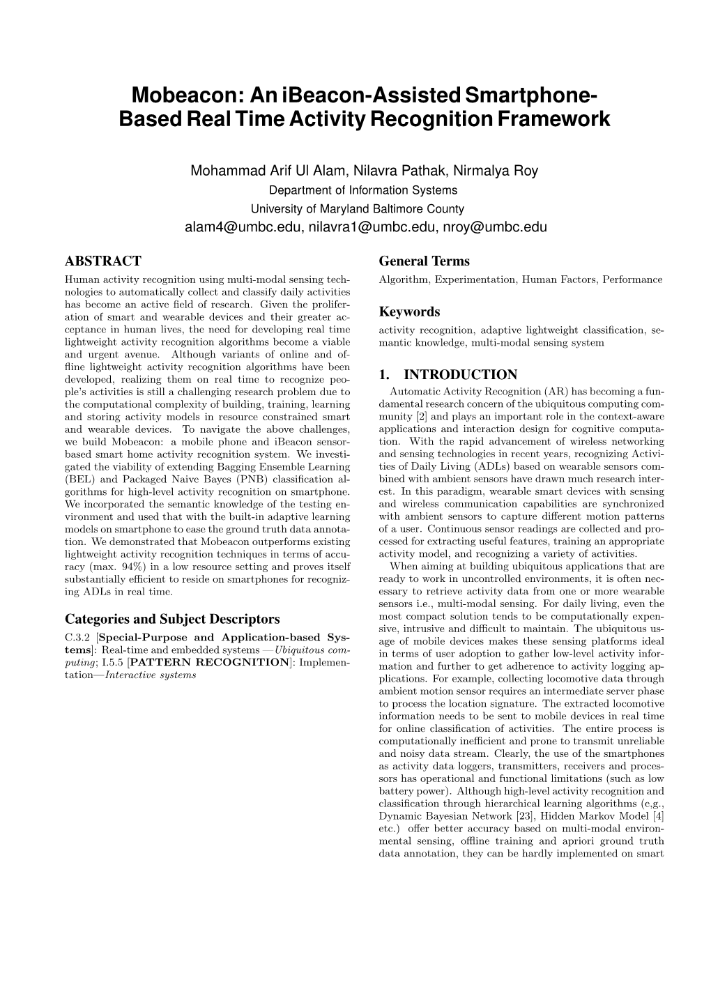 Mobeacon: an Ibeacon-Assisted Smartphone- Based Real Time Activity Recognition Framework