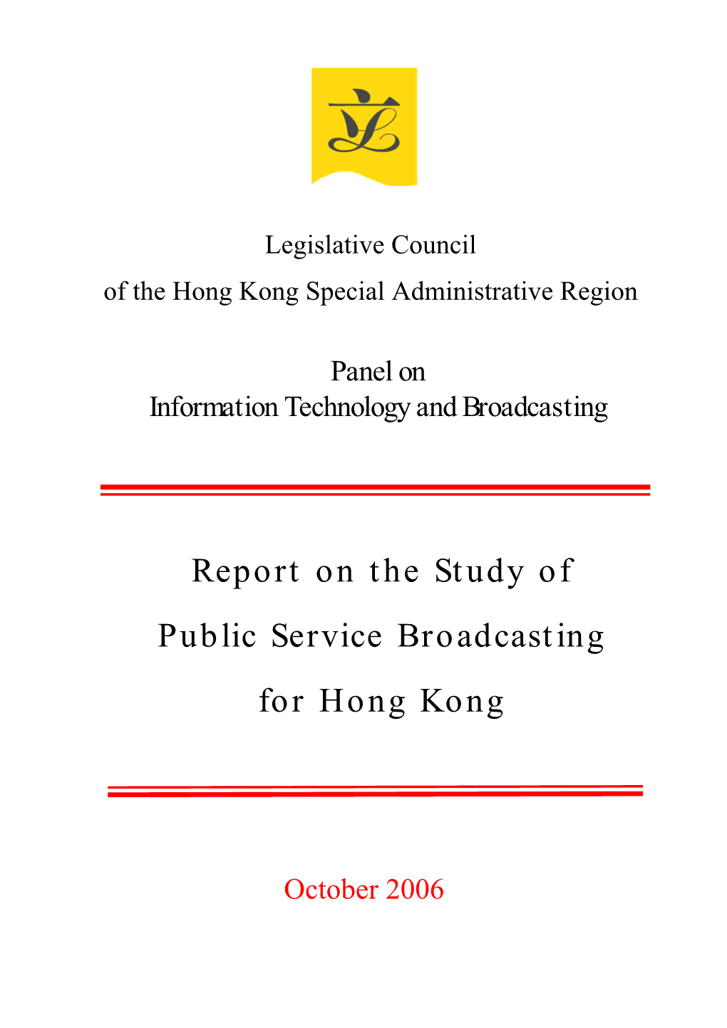 Report on the Study of Public Service Broadcasting for Hong Kong