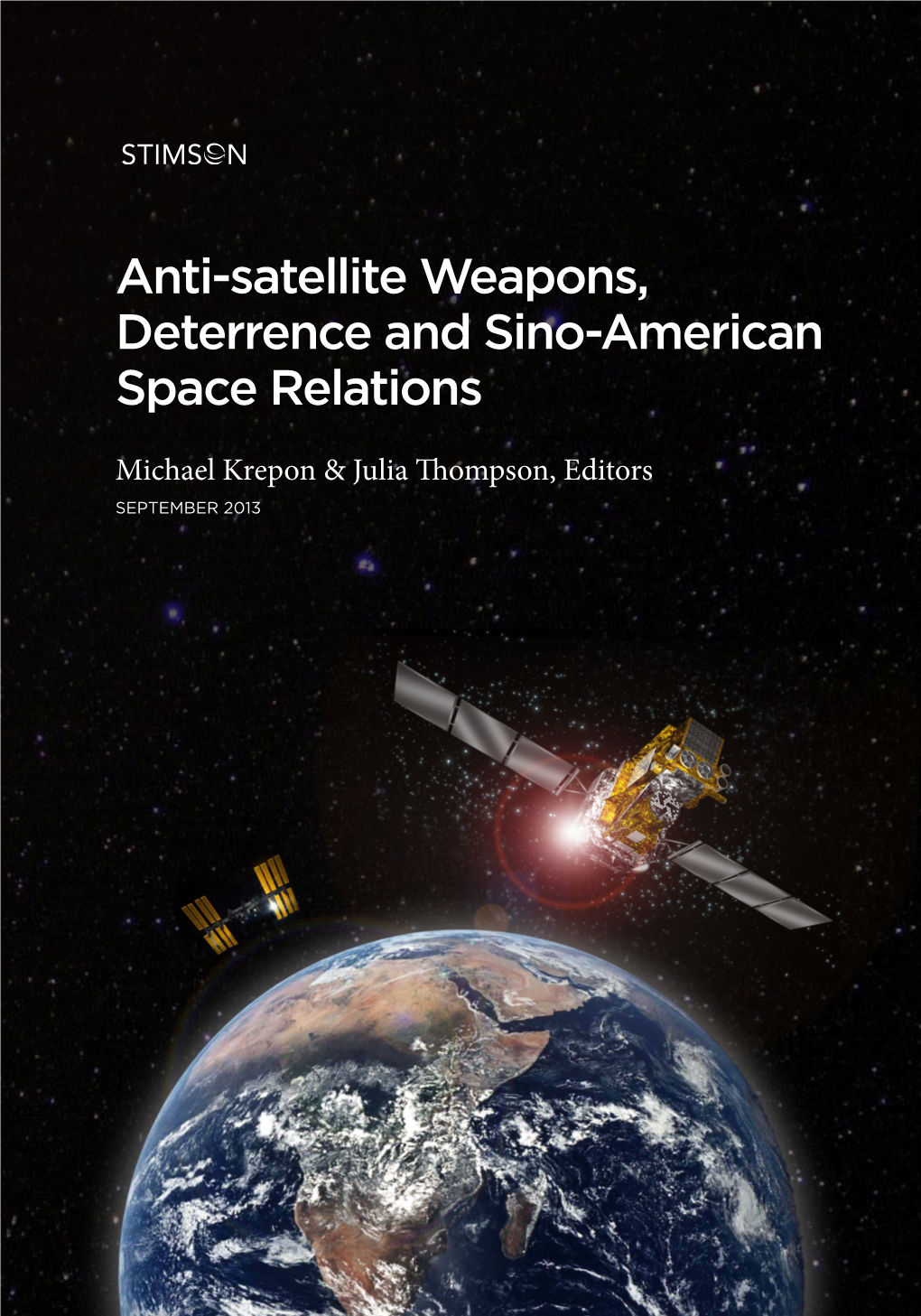 Anti-Satellite Weapons, Deterrence and Sino-American Space Relations