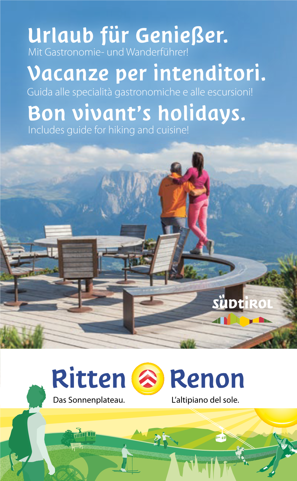 Urlaub Für Genießer. Vacanze Per Intenditori. Bon Vivant's