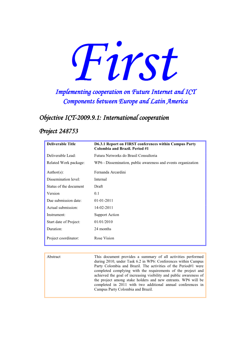 Implementing Cooperation on Future Internet and ICT Components Between Europe and Latin America