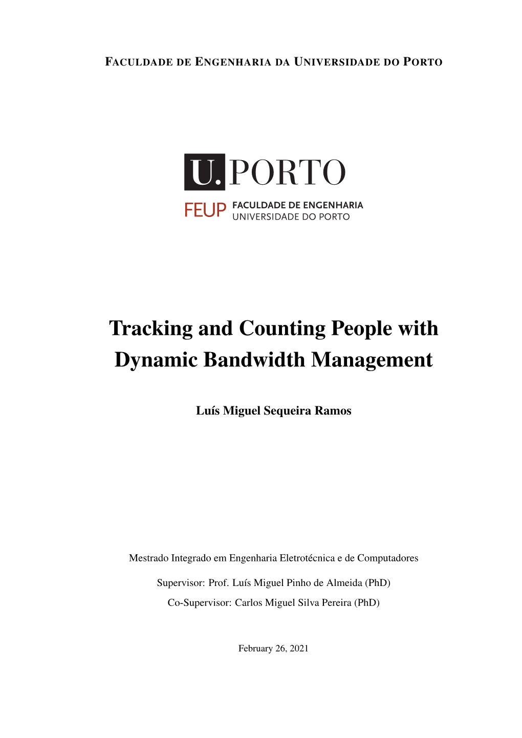 Tracking and Counting People with Dynamic Bandwidth Management