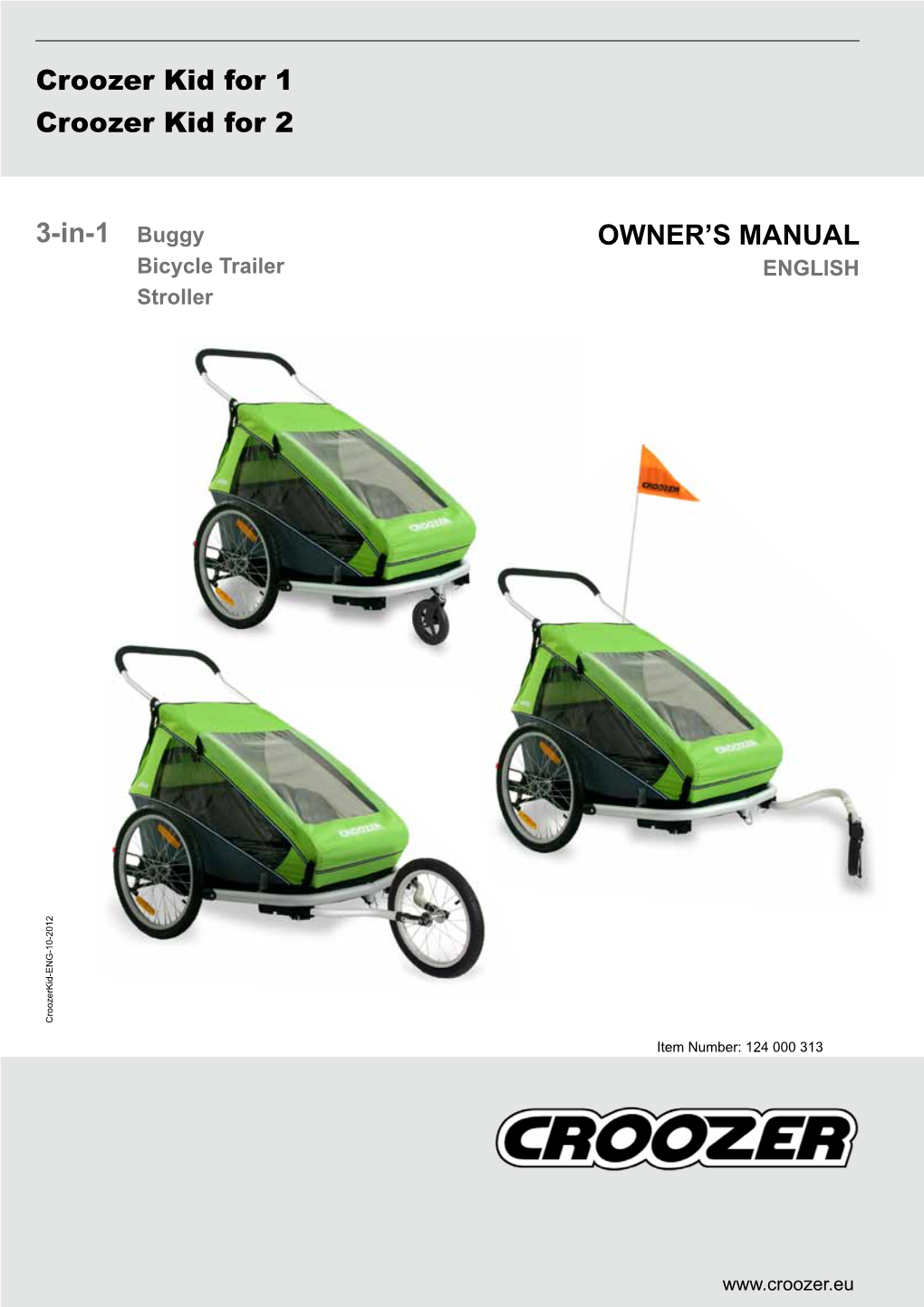 Croozer Kid for 1 Croozer Kid for 2 3-In-1 OWNER's MANUAL