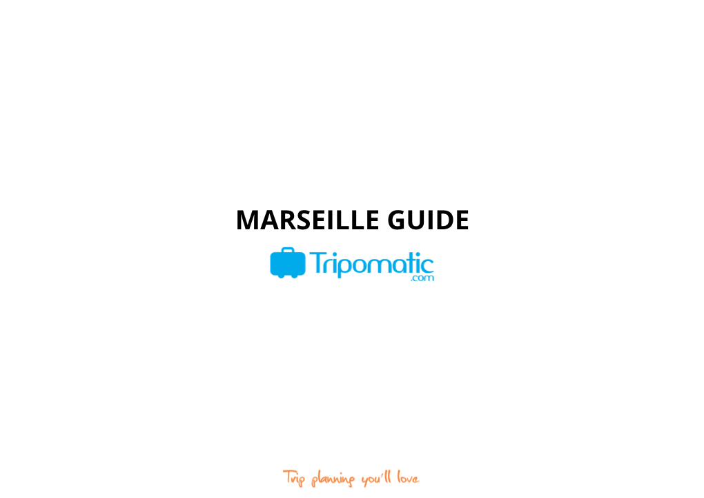 Marseille Guide Activities Activities