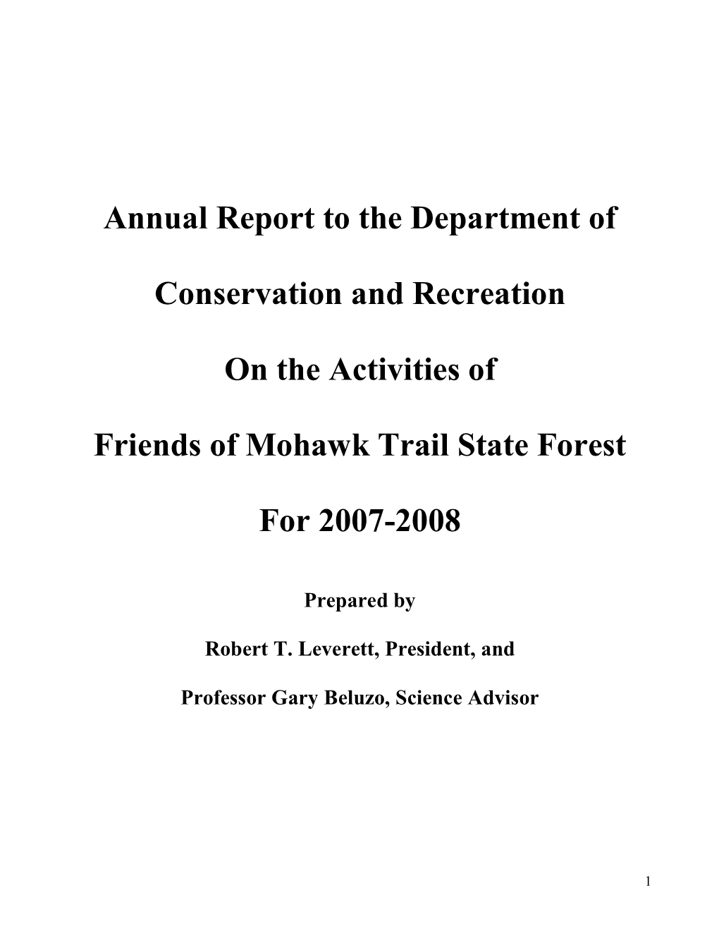 Annual Report to the Department of Conservation and Recreation on the Activities of Friends of Mohawk Trail State Forest for 2007-2008