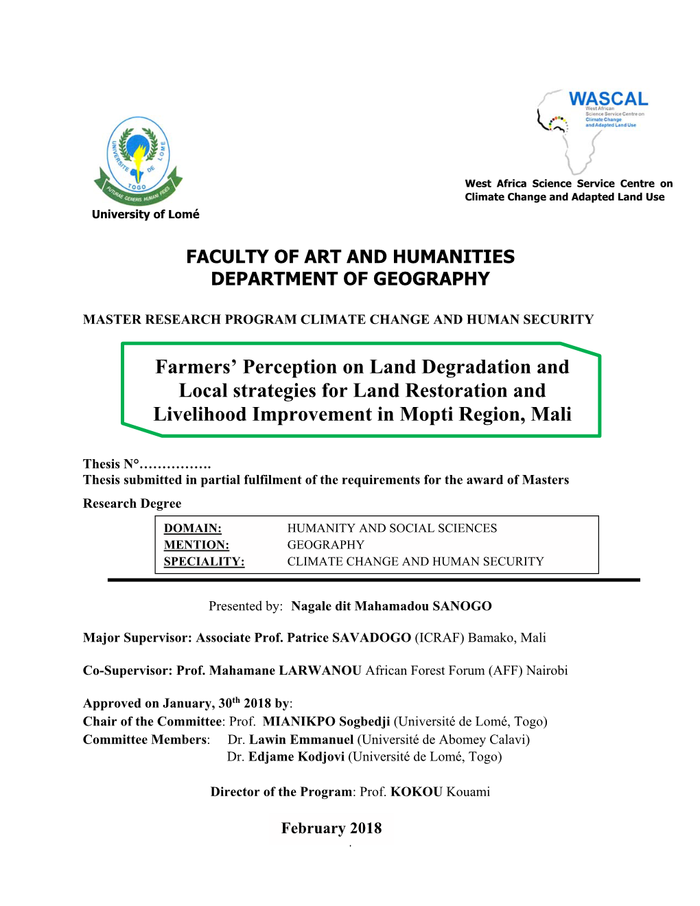 Farmers' Perception on Land Degradation and Local Strategies for Land Restoration and Livelihood Improvement in Mopti Region