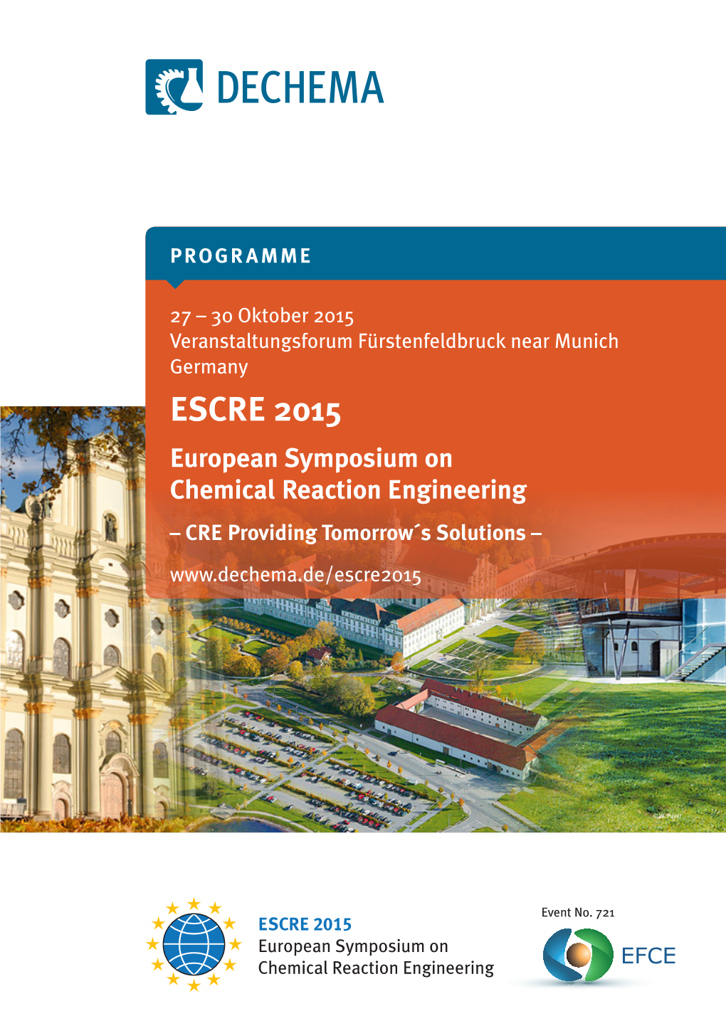 ESCRE 2015 European Symposium on Chemical Reaction Engineering – CRE Providing Tomorrow´S Solutions –