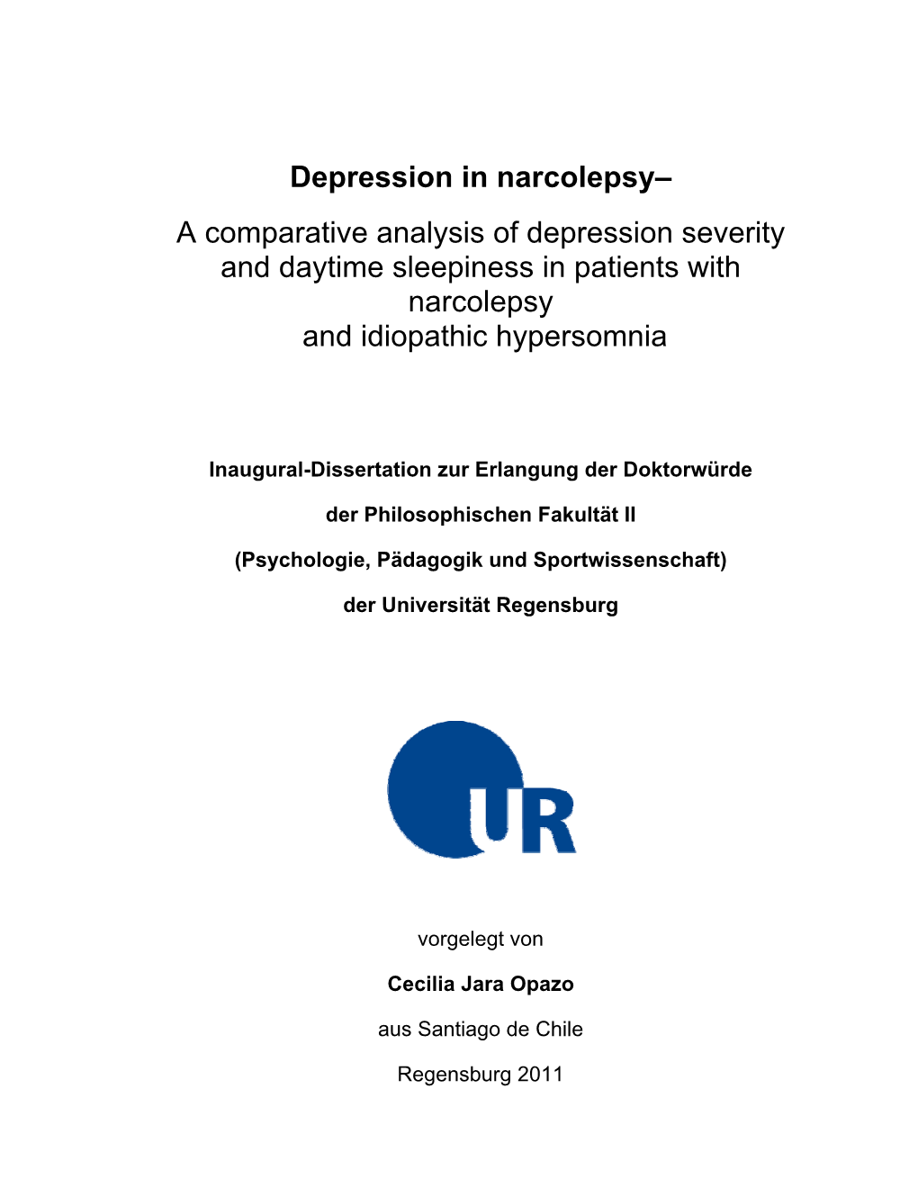 A Comparative Analysis of Depression Severity and Daytime Sleepiness in Patients with Narcolepsy and Idiopathic Hypersomnia