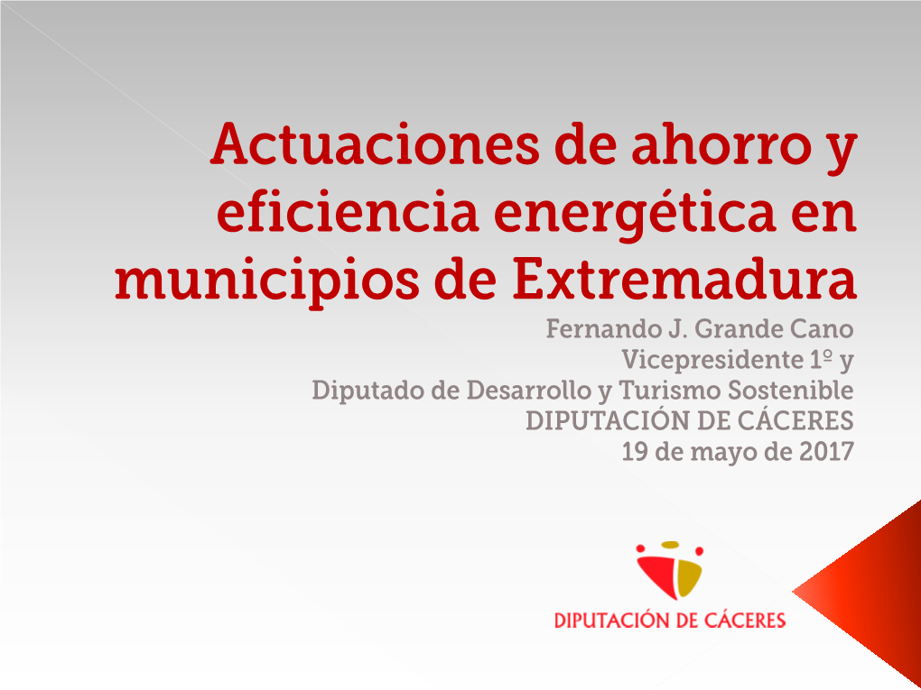 Actuaciones De Ahorro Y Eficiencia Energética En Municipios De Extremadura Fernando J