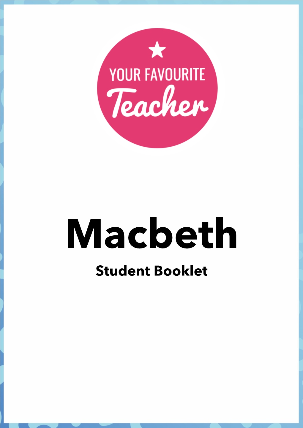 Macbeth-Student-Booklet.Pdf