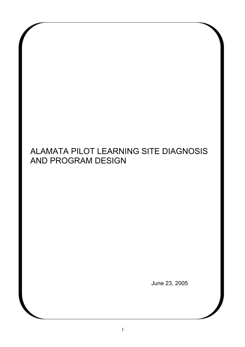 Alamata Pilot Learning Site Diagnosis and Program Design