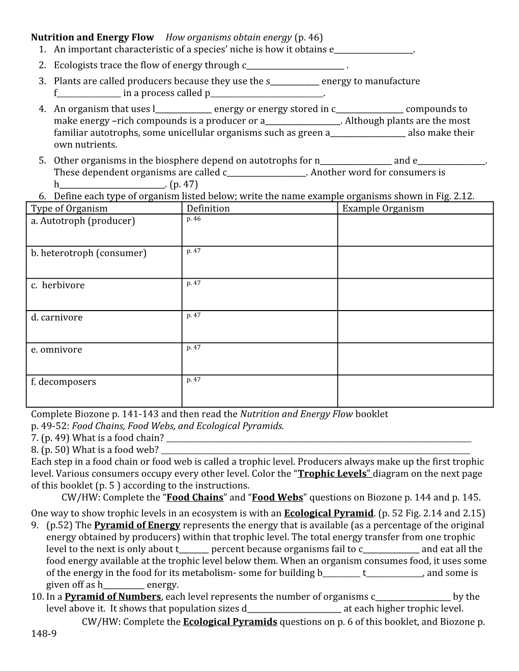 Nutrition and Energy Flow How Organisms Obtain Energy (P. 46)