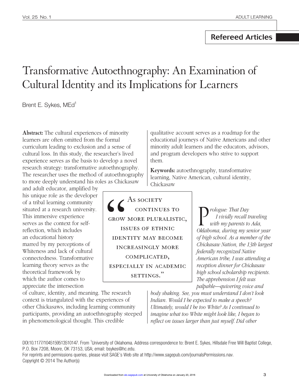 Transformative Autoethnography: an Examination of Cultural Identity and Its Implications for Learners