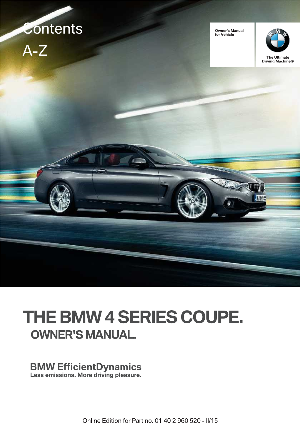 The Bmw 4 Series Coupe. Owner's Manual