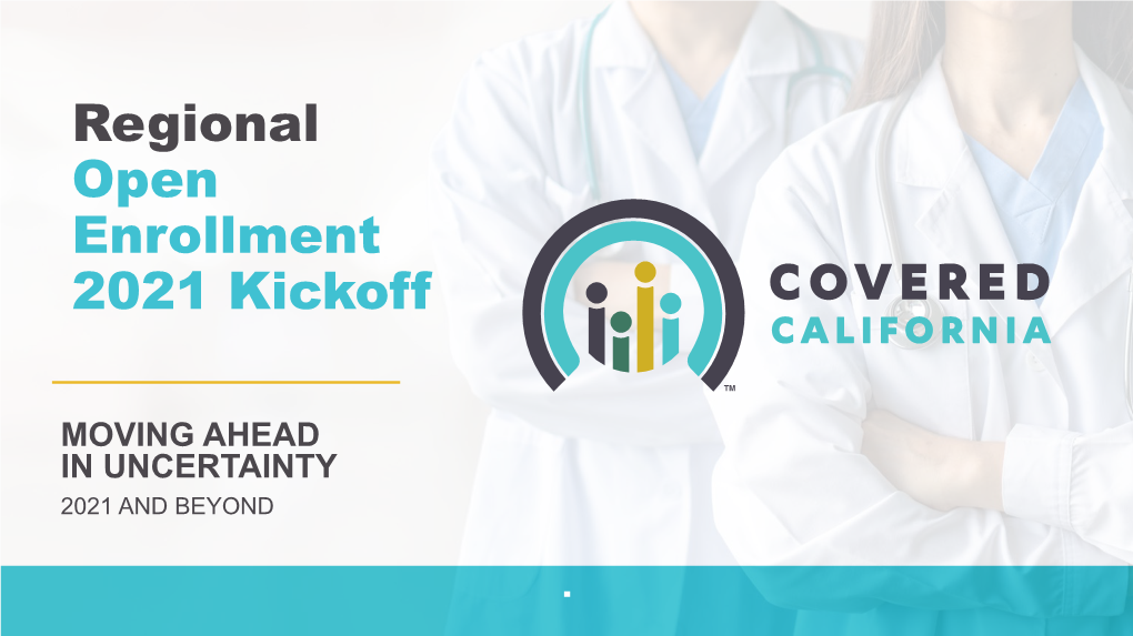 Regional Open Enrollment 2021 Kickoff