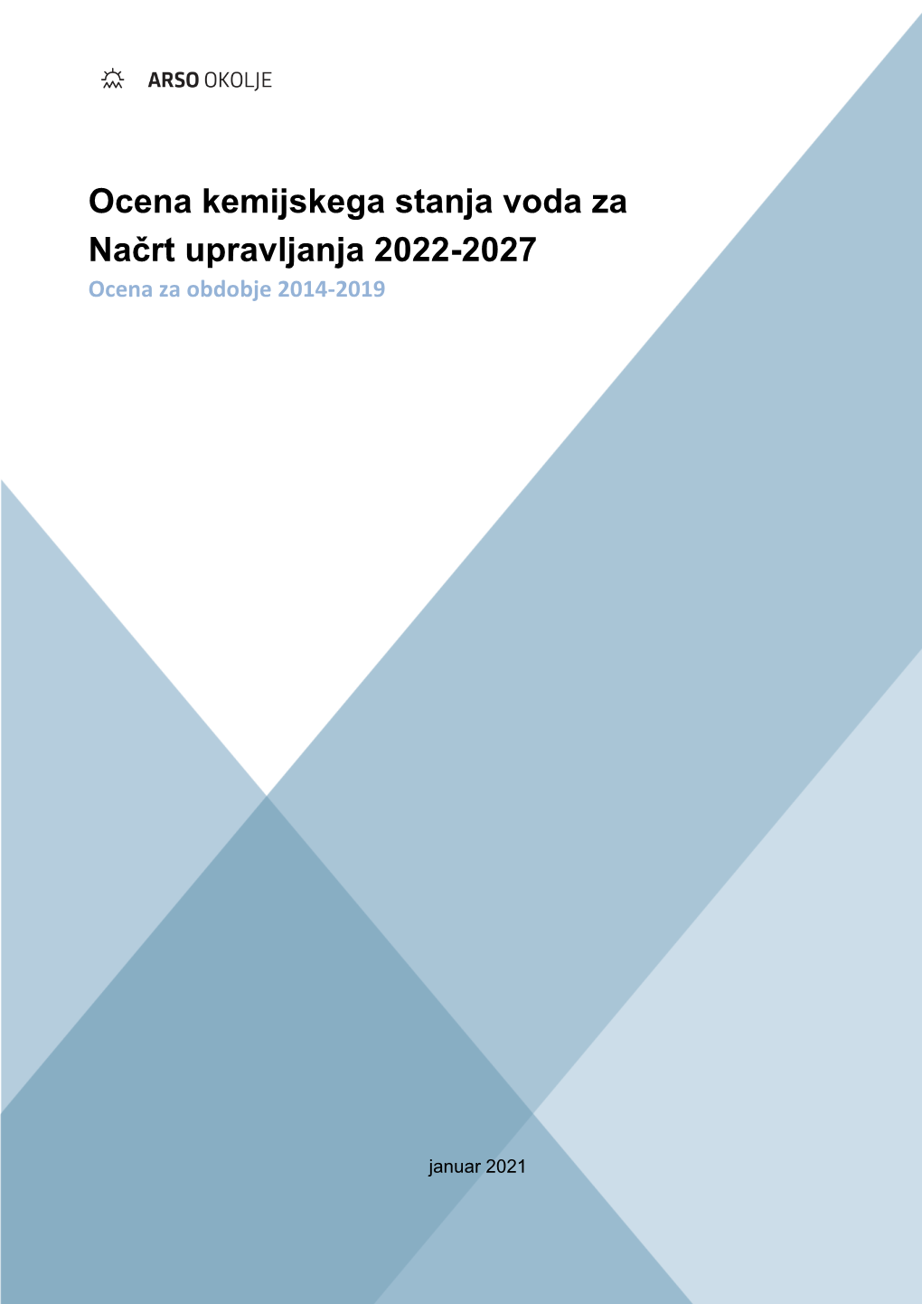 Ocena Kemijskega Stanja Voda Za Načrt Upravljanja 2022-2027 Ocena Za Obdobje 2014-2019