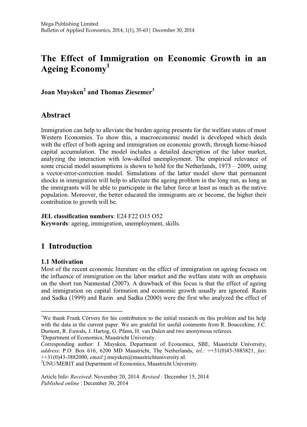 The Effect of Immigration on Economic Growth in an Ageing Economy1