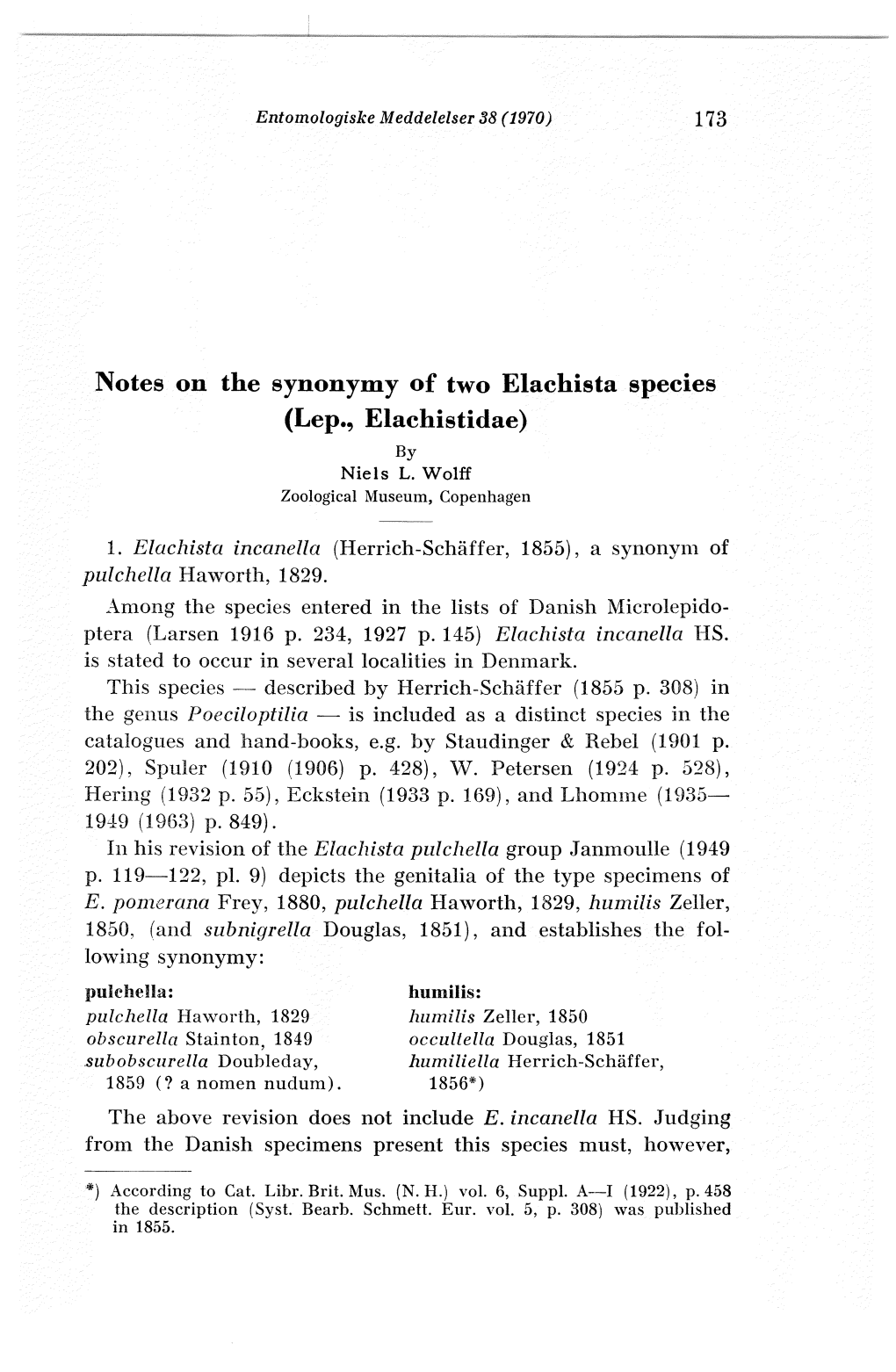 Notes on the Synonymy of Two Elachista Species (Lep., Elachistidae) by Niels L