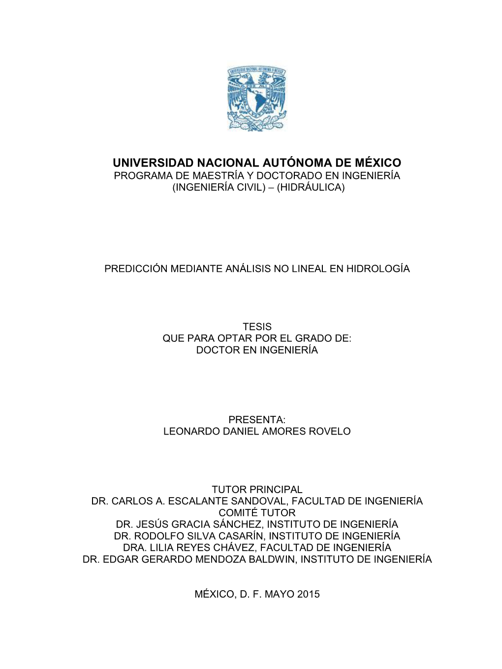 Universidad Nacional Autónoma De México Programa De Maestría Y Doctorado En Ingeniería (Ingeniería Civil) – (Hidráulica)