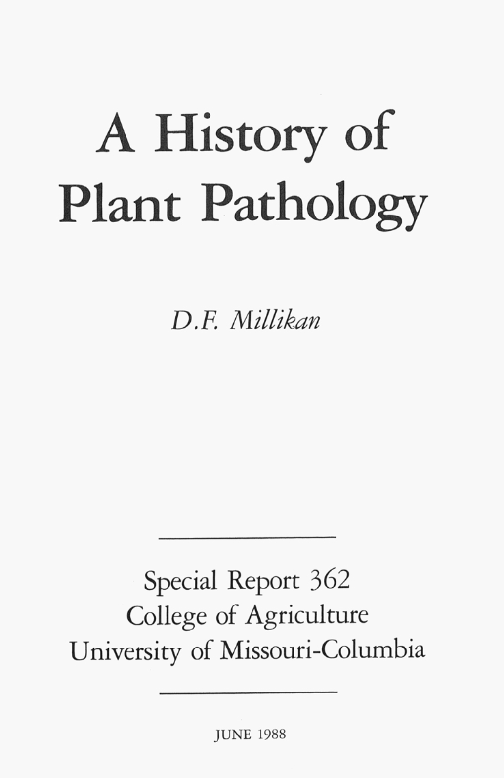 A History of Plant Pathology