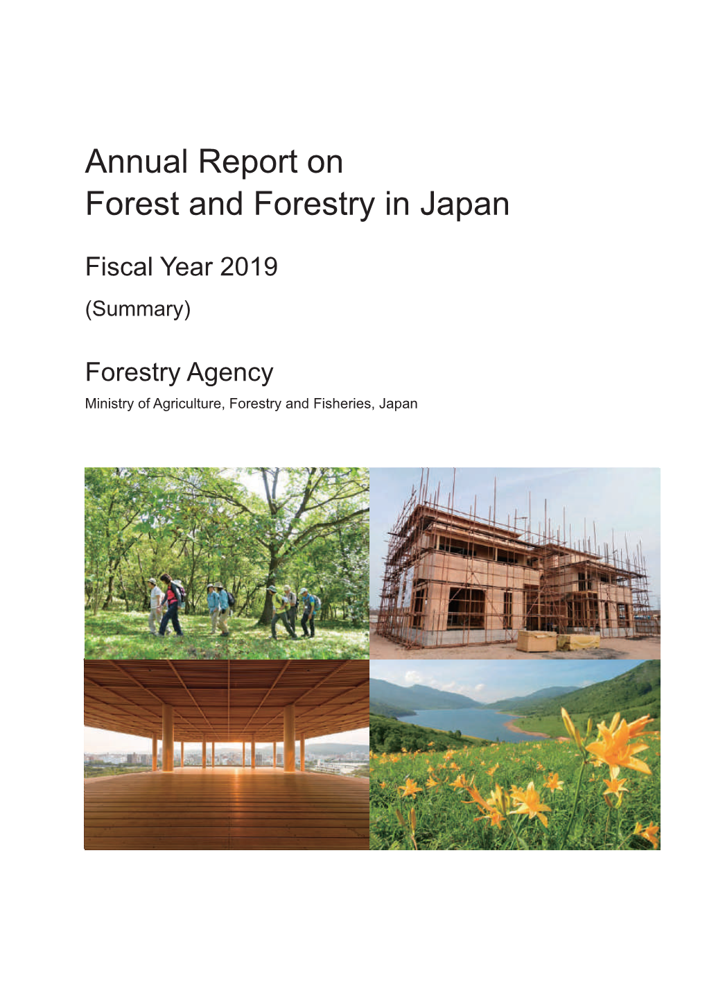 Annual Report on Forest and Forestry in Japan (FY 2019）(PDF : 3620KB)