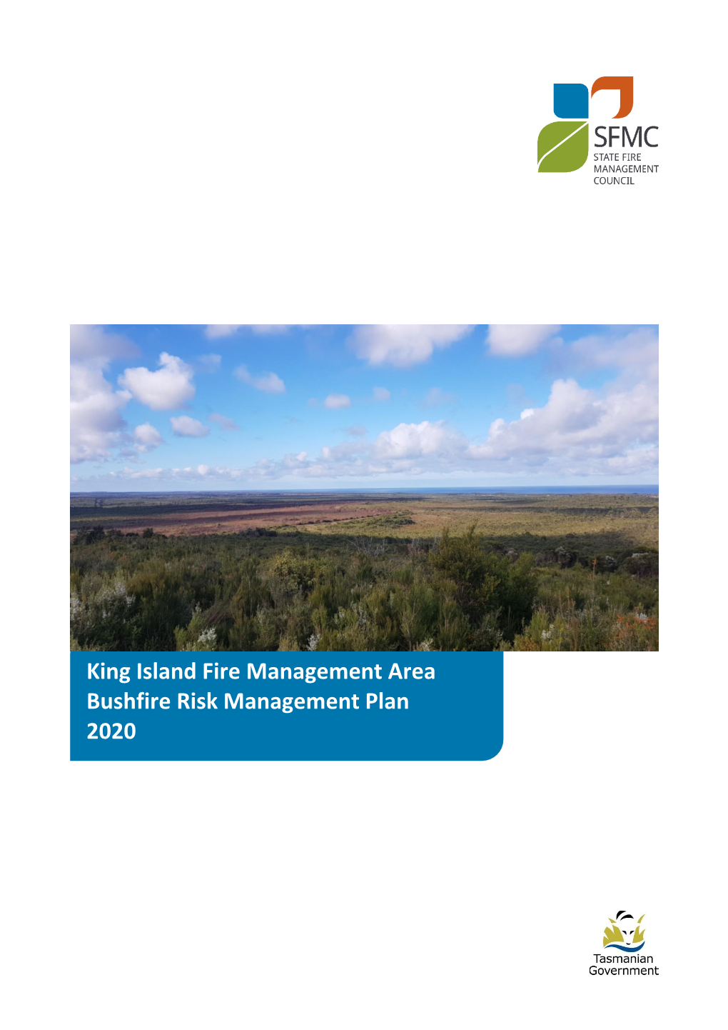 King Island Fire Management Area Bushfire Risk Management Plan 2020