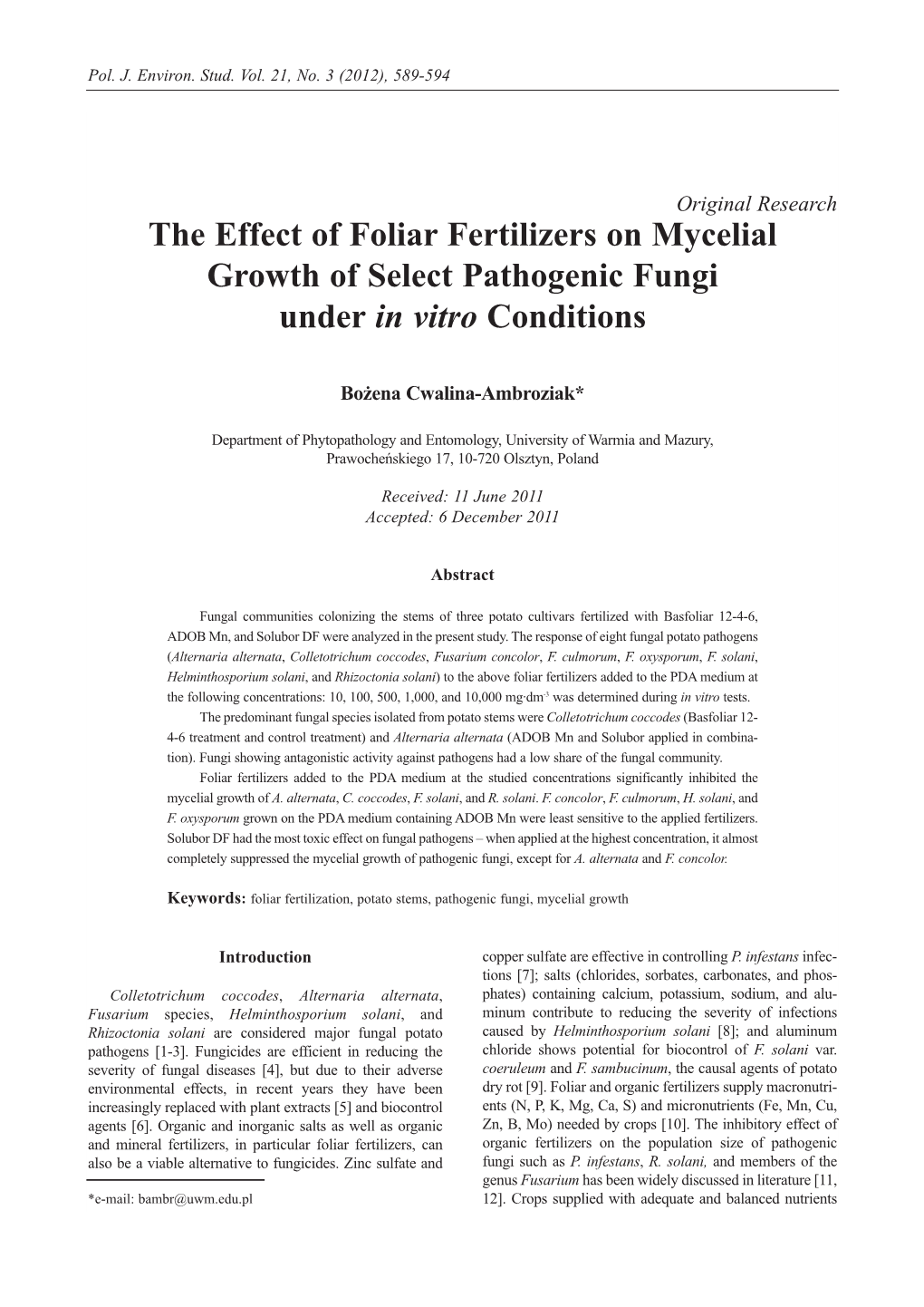 The Effect of Foliar Fertilizers on Mycelial Growth of Select Pathogenic Fungi Under in Vitro Conditions