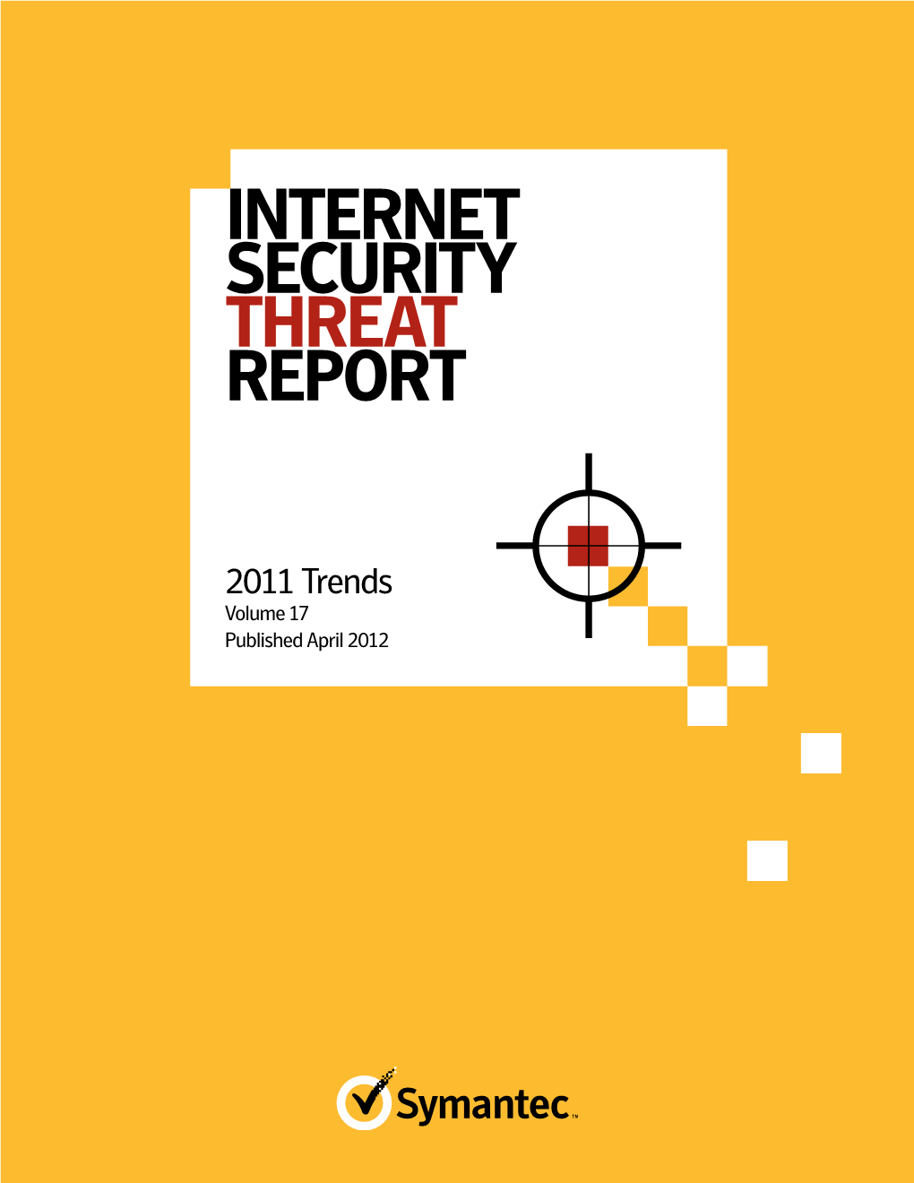 Symantec Global Internet Security Threat Report