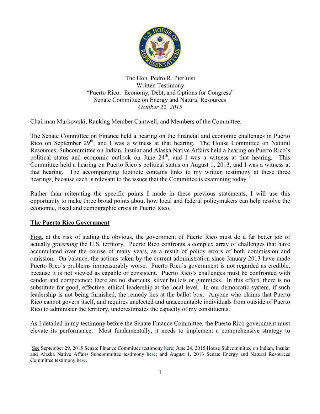 Puerto Rico: Economy, Debt, and Options for Congress” Senate Committee on Energy and Natural Resources October 22, 2015