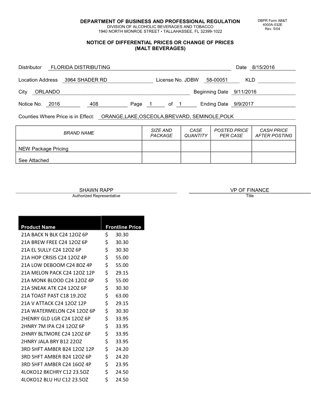 DEPARTMENT of BUSINESS and PROFESSIONAL REGULATION DBPR Form AB&T DIVISION of ALCOHOLIC BEVERAGES and TOBACCO 4000A-032E Rev