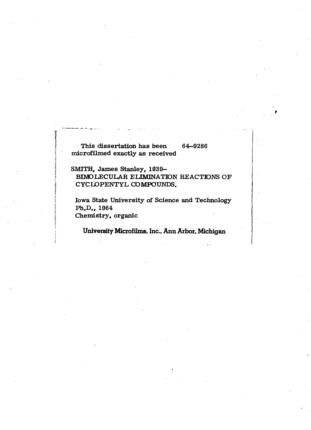 University Microfilms, Inc., Ann Arbor, Michigan BIMOLECULAR ELIMINATION REACTIONS OF