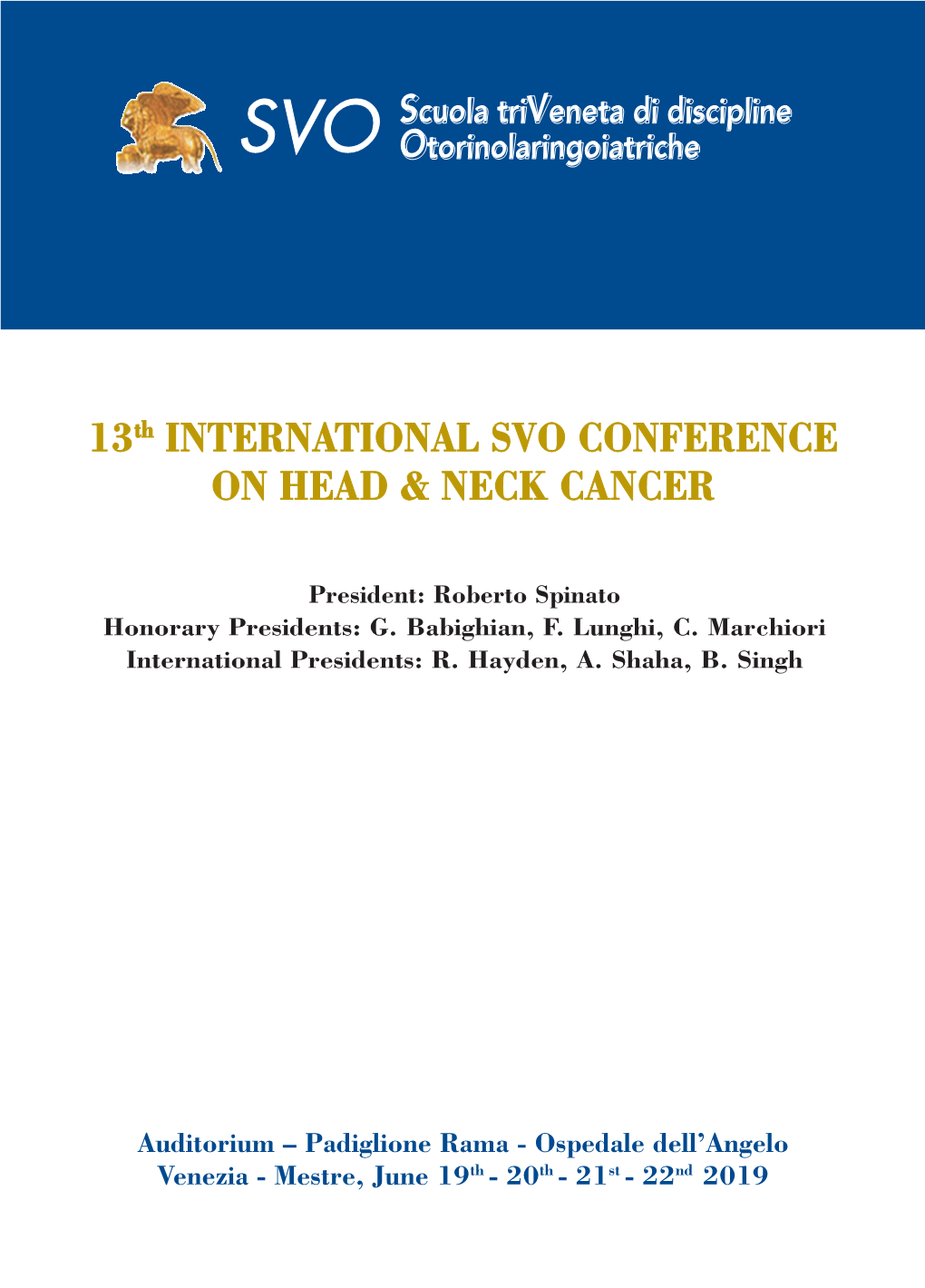 13Th INTERNATIONAL SVO CONFERENCE on HEAD & NECK