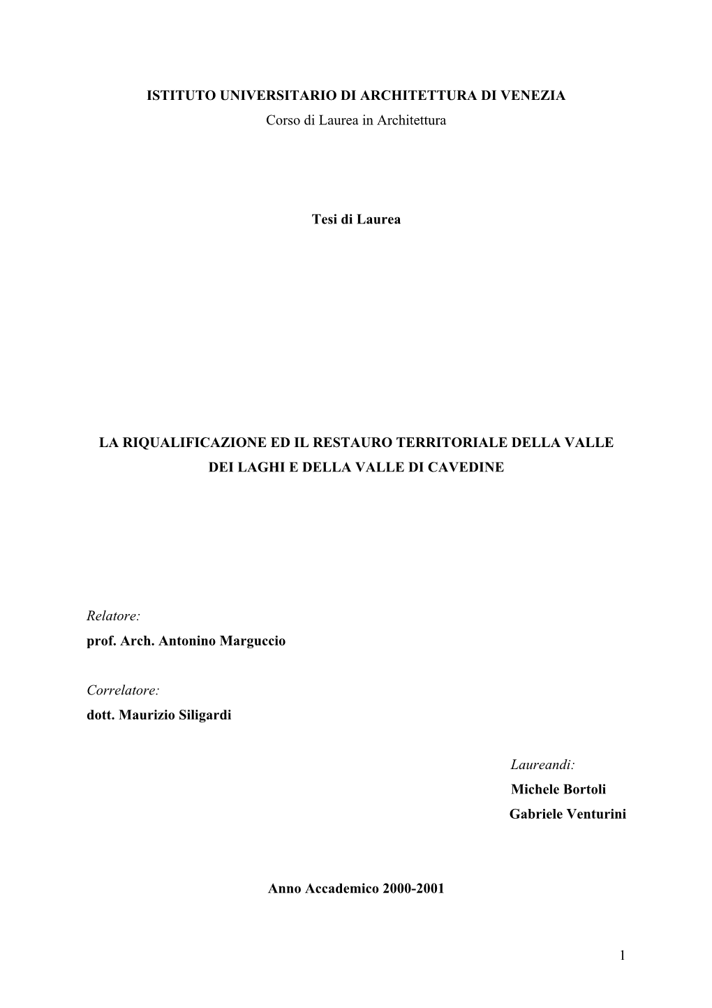 La Riqualificazione Ed Il Restauro Territoriale Della Valle Dei Laghi E Della Valle Di Cavedine