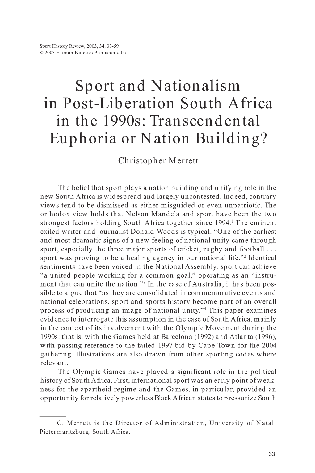 Sport and Nationalism in Post-Liberation South Africa in the 1990S: Transcendental Euphoria Or Nation Building?