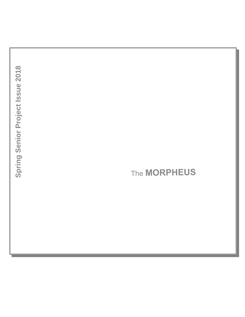 The MORPHEUS S