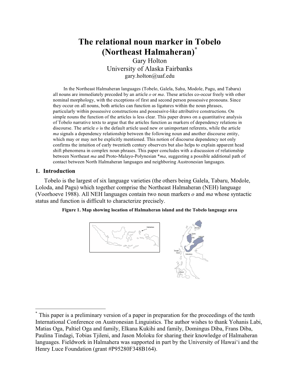 The Relational Noun Marker in Tobelo (Northeast Halmaheran)* Gary Holton University of Alaska Fairbanks Gary.Holton@Uaf.Edu