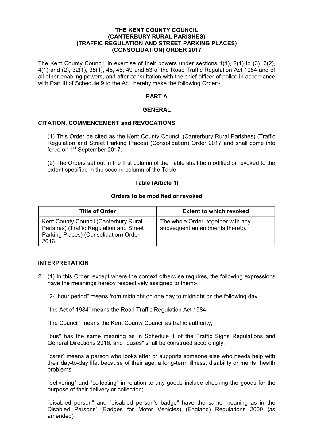 The Kent County Council (Canterbury Rural Parishes) (Traffic Regulation and Street Parking Places) (Consolidation) Order 2017