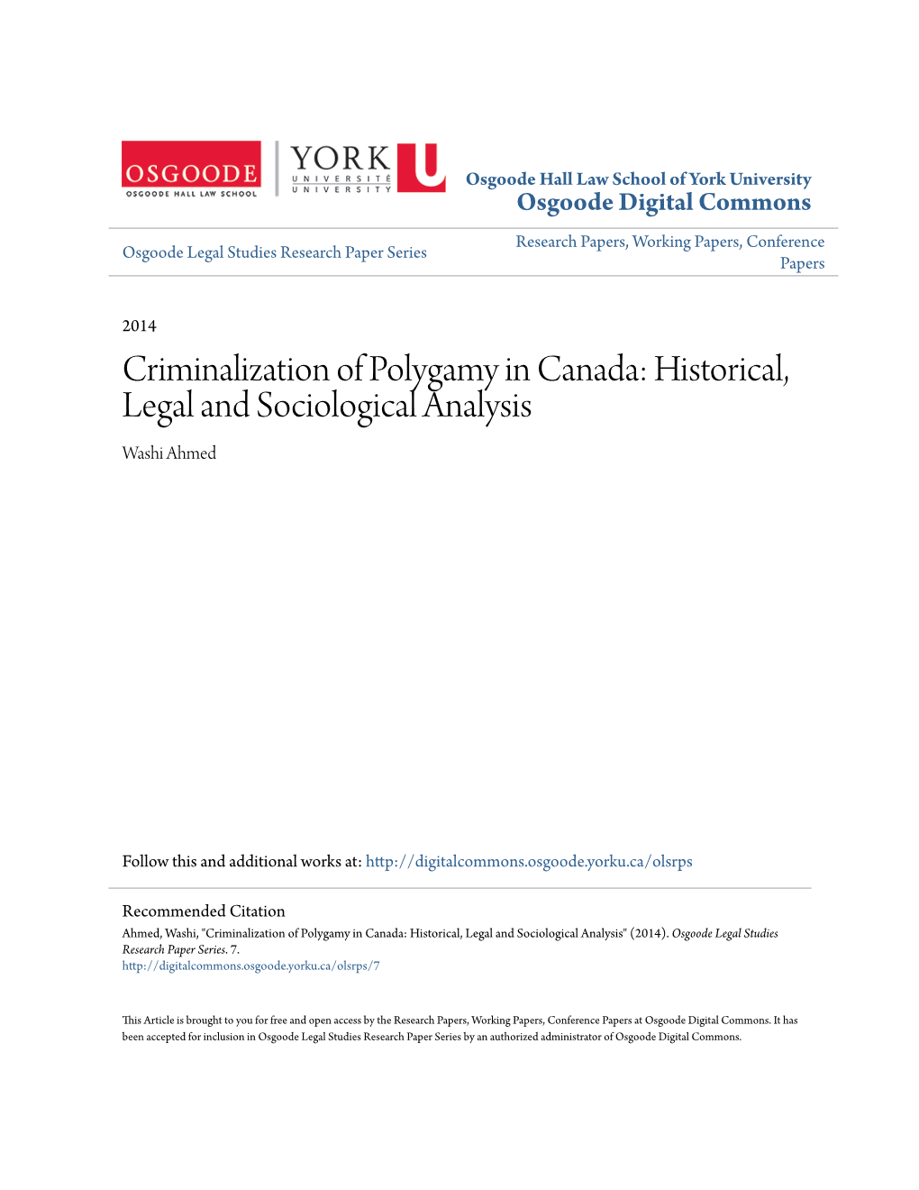 Criminalization of Polygamy in Canada: Historical, Legal and Sociological Analysis Washi Ahmed