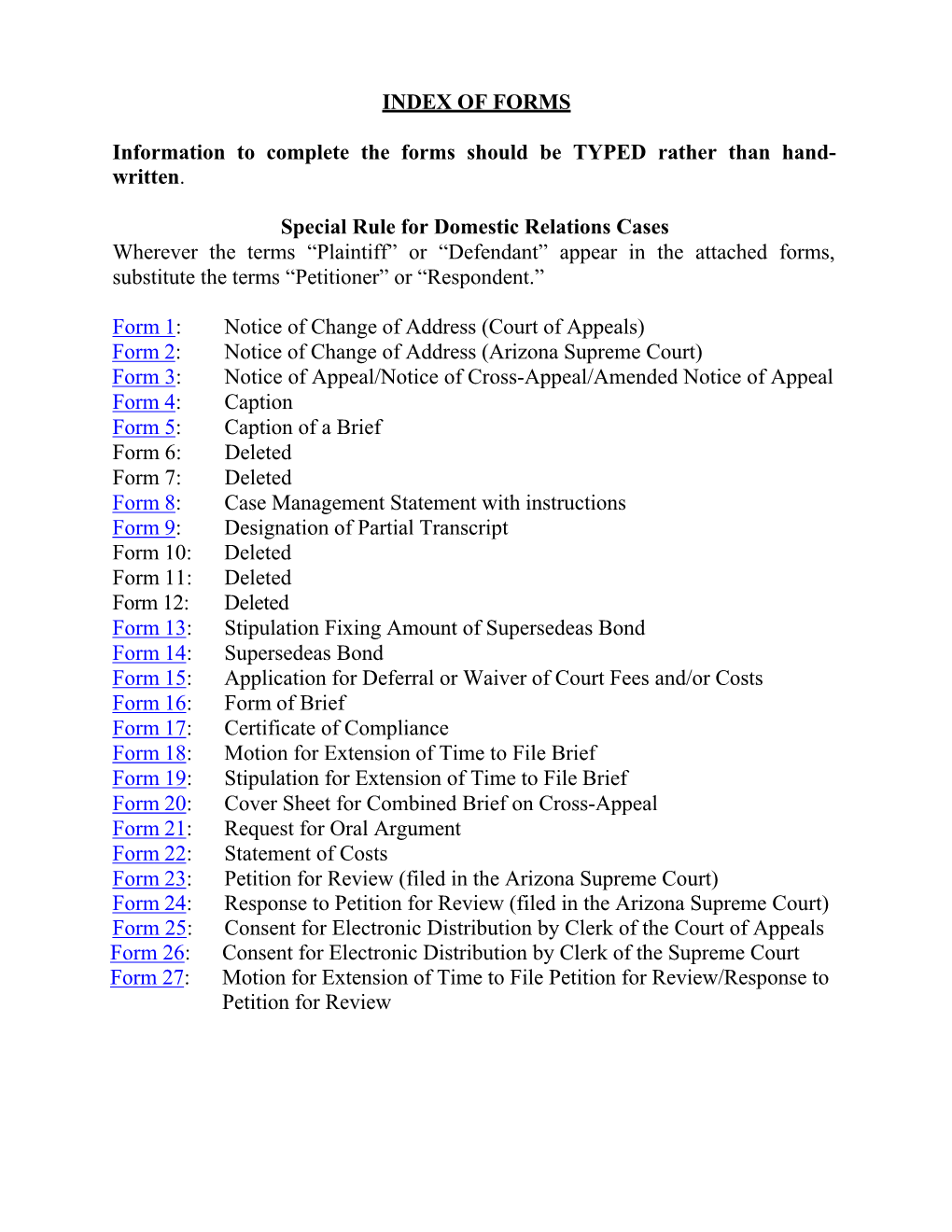 INDEX of FORMS Information to Complete The