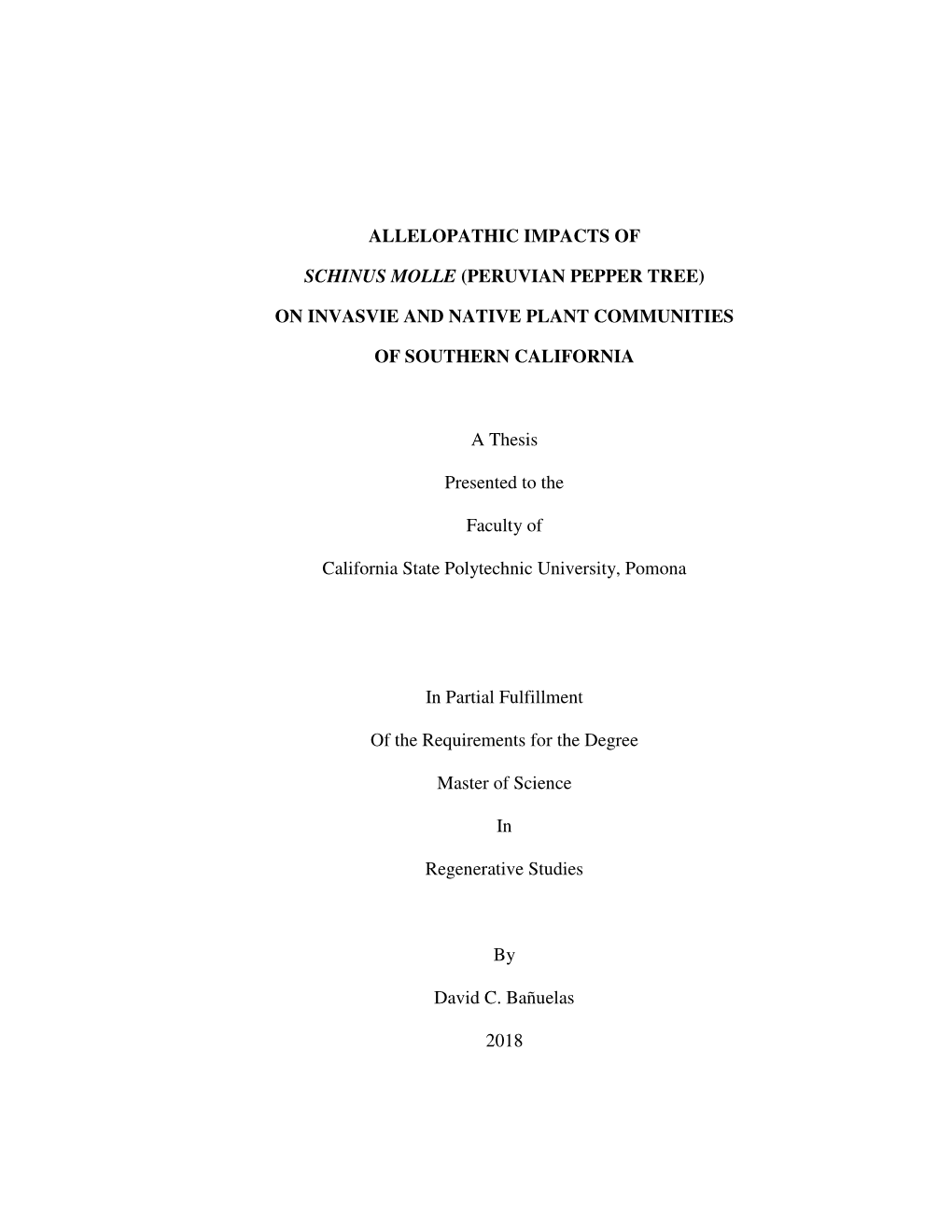 Allelopathic Impacts of Schinus Molle (Peruvian Pepper Tree) on Invasive and Native Plant Communities of Southern California