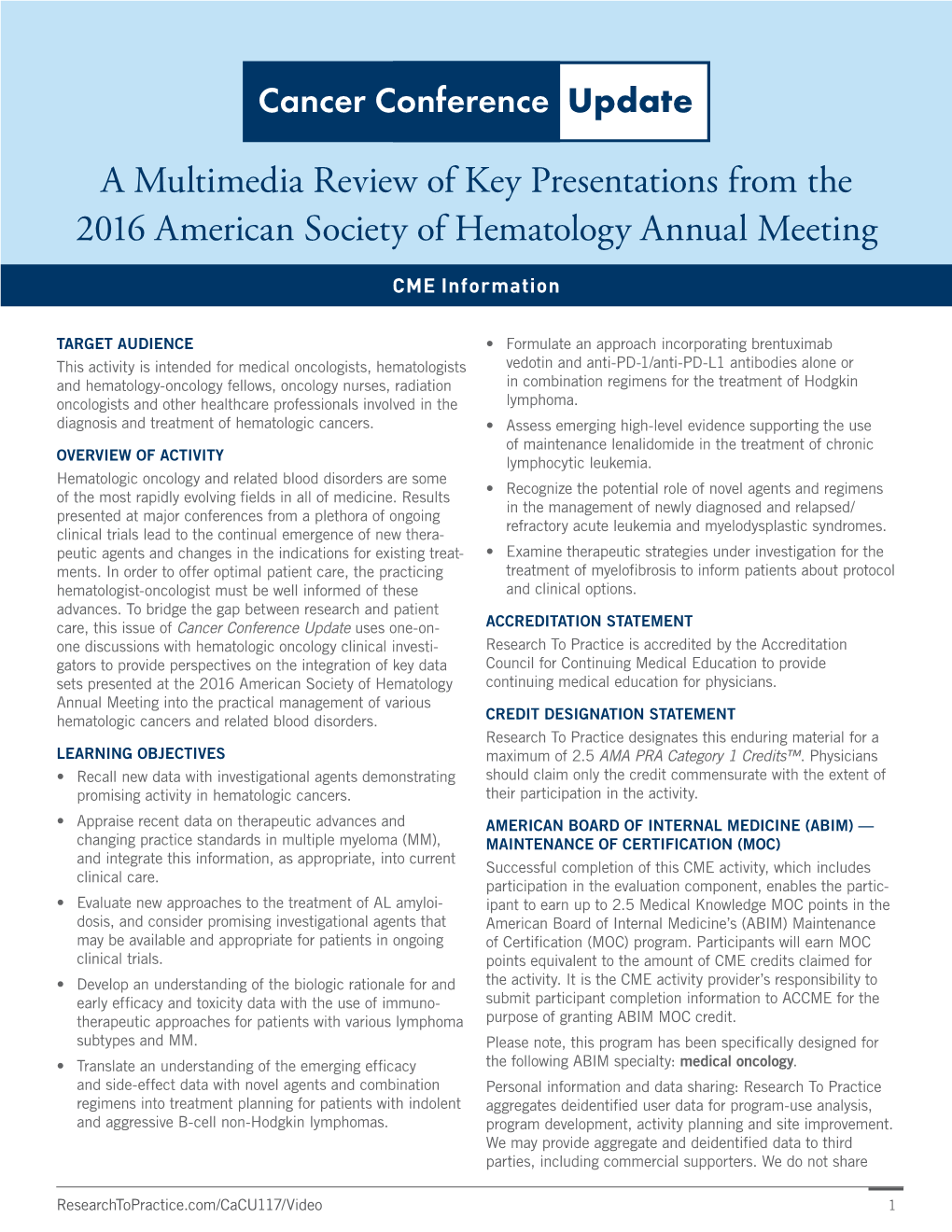 A Multimedia Review of Key Presentations from the 2016 American Society of Hematology Annual Meeting