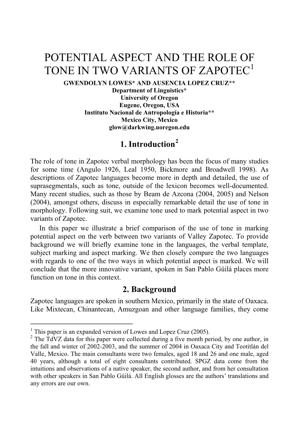 Potential Aspect and the Role of Tone in Two Variants of Zapotec in Proto-Zapotec Phonology Have Been Discussed by Swadesh (1947), Amongst Others