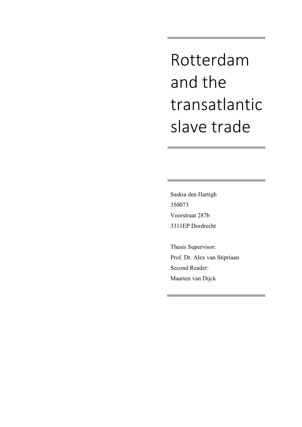 Rotterdam and the Transatlantic Slave Trade