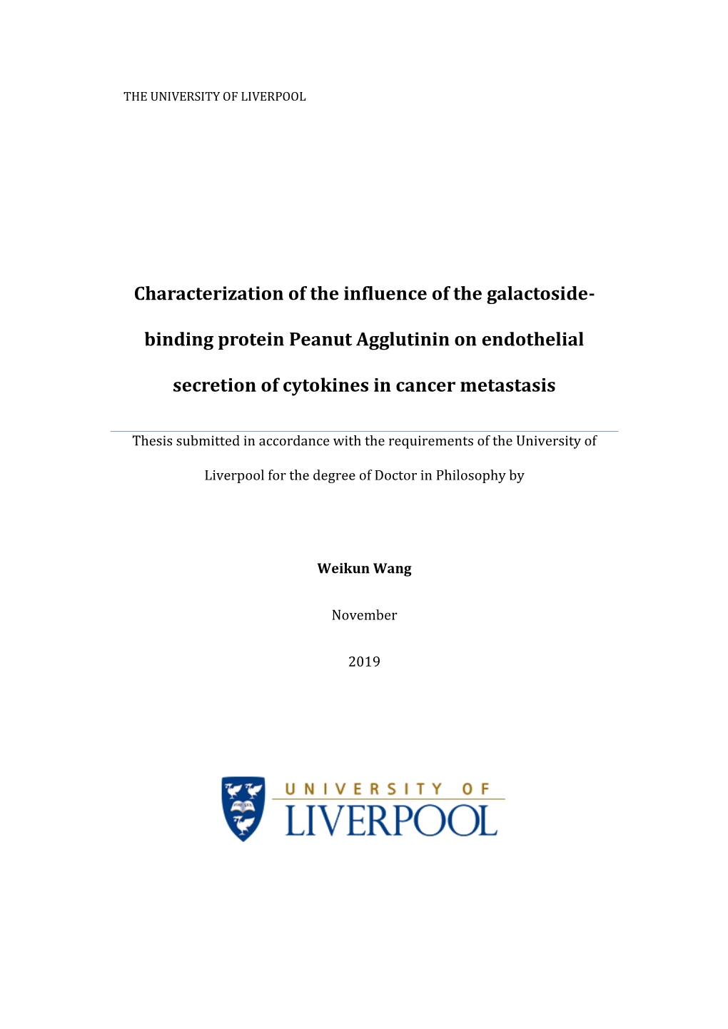 Characterization of the Influence of the Galactoside-Binding Protein